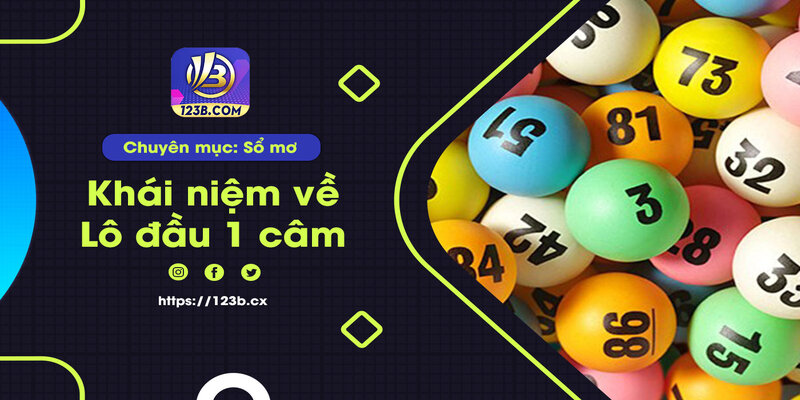Giải Mã Giấc Mơ: Mơ Đầu 1 Câm Siêu Chuẩn Bạn Cần Biết 5 Khái niệm về Lô đầu 1 câm